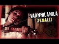 Vaan Nila Nila Female Full Song பட்டின பிரவேசம் Pattina Pravesam Video S