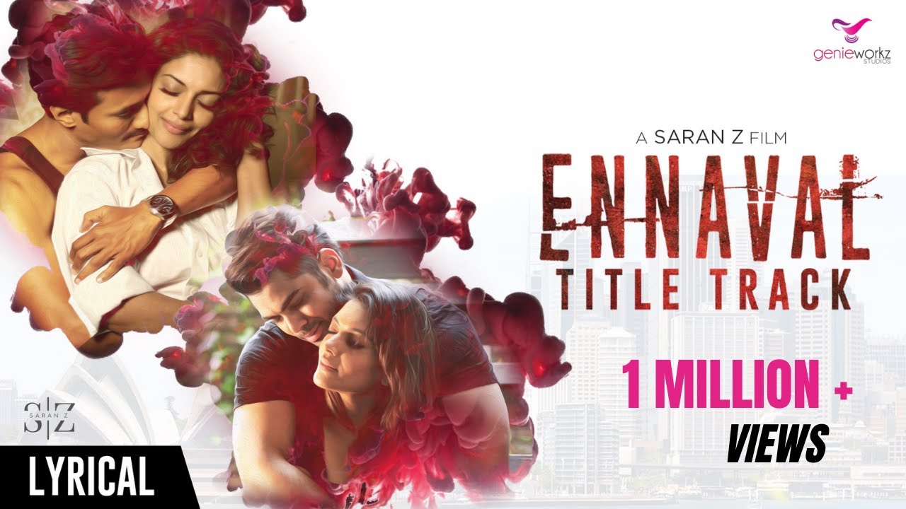 Ennaval - Title Track Lyric Video | Saran Z | Dhilip