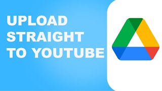 How to Upload Videos on YouTube from Google Drive (Simple)