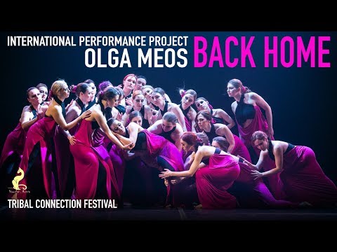 OLGA MEOS International Performance Project "Back Home" / Tribal Connection Festival