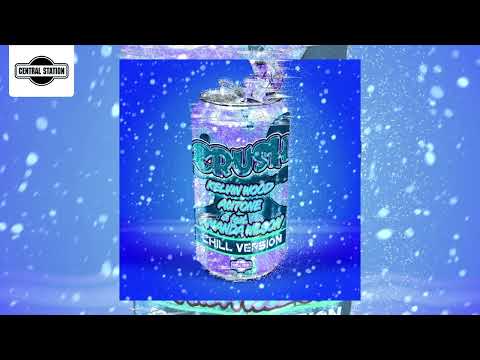 Kelvin Wood, Autone - Crush (Chill Version)