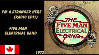 Five Man Electrical Band - I&#39;m A Stranger Here (Single Version)