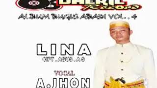 Download lagu A.JHON# LINA vol.4 mp3