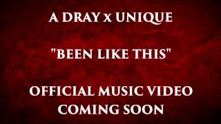 A Dray x Unique - 