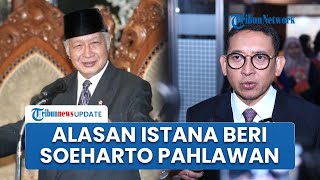 Istana Beberkan Sederet Alasan & Pertimbangan Beri Gelar Pahlawan Soeharto meski Tuai Pro Kontra