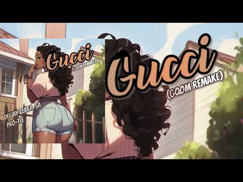 Deejay Zebra SA & Pro Tee - Gucci (Gqom Remake))