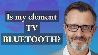 Is my element TV Bluetooth?