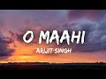 O Maahi full lyrics | Dunki Drop 5 | Shah Rukh Khan : Taapsee Pannu | Arijit Singh : Pritam