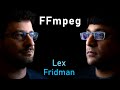 FFmpeg The Incredible Technology Behind Video On The Internet Lex Fridman Podcast 496