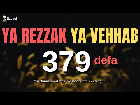 Ya Razzaq Ya Wahab 379 Times - Ya Razzaq Ya Wahab Zikr 379 Times - Ya Razzaq Ya Wahab