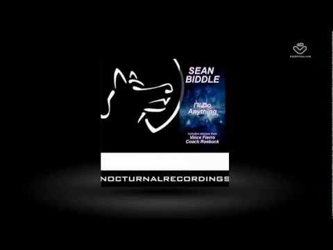 Sean Biddle - I'll Do Anything (+ Vince Feirro / Coach Roebuck Rmx)  Nocturnal Recordings