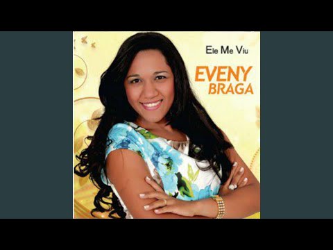 Eu Creio - Eveny Braga