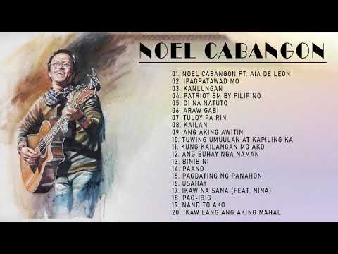Noel Cabangon | NON-STOP PINOY CLASSIC OPM 70's ,80"s Old songs