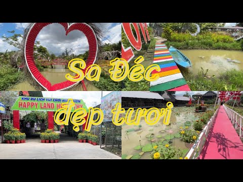 Du lịch Việt Nam #3: Du lịch Sa Đéc (tập 1)