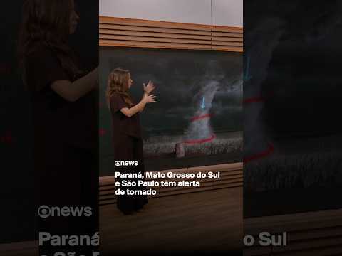 Paraná, Mato Grosso do Sul e São Paulo têm alerta de tornado