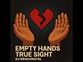 DJ Drachnayel Empty Hands True Sight Kingdom Come Album Malkuth