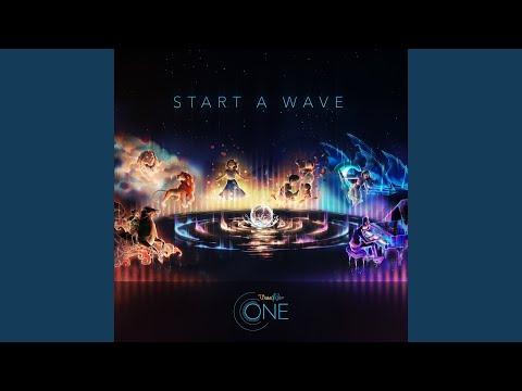 Start a Wave (From "World of Color – ONE")