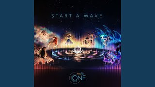Start a Wave (From &quot;World of Color – ONE&quot;)