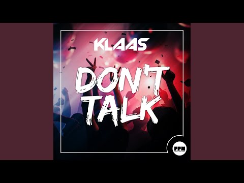 Don't Talk (Extended Mix)