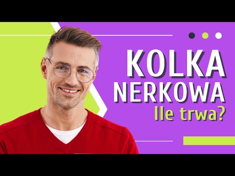Kolka nerkowa 👉Atak kolki nerkowej 👉 Ile trwa? 👉Jaki są jej objawy? | Medycyna360