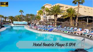 [4K] Hotel Beatriz Playa & SPA - Puerto del Carmen, Lanzarote (review)
