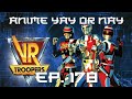 VR Troopers AYoN Ep 178
