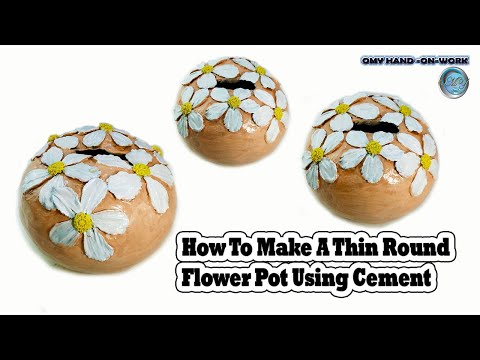 How To Make A Thin Round Flower Pot Using White Cement And White Cement Clay #cementcraftideas ,#DIY