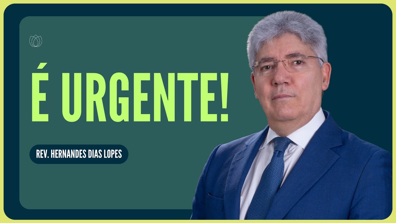 TOME ESSA DECISÃO AGORA MESMO! | Rev. Hernandes Dias Lopes | IPP