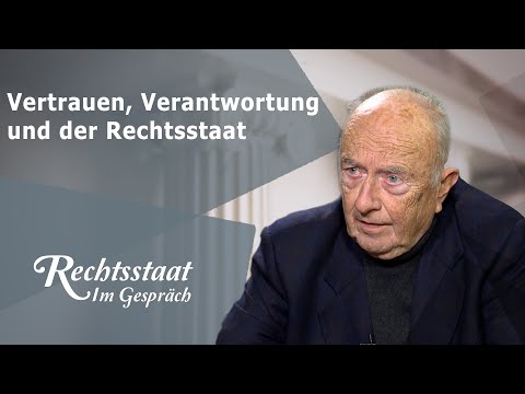 Vertrauen, Verantwortung und der Rechtsstaat