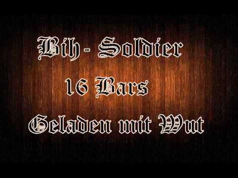 Bih-Soldier (16bars) Geladen mit Wut