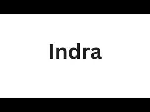How to pronounce the Indian name Indra like a native speaker.