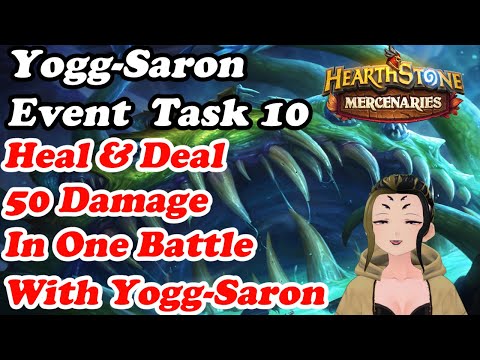 Yogg-Saron Event Task 10: Heal And Deal 50 Damage With Yogg-Saron | One To Rule All Hearthstone