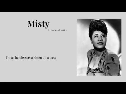 Misty - Ella Fitzgerald (Lyrics)