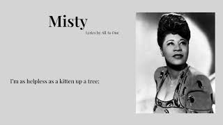 Misty - Ella Fitzgerald (Lyrics)