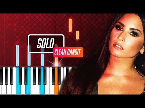 Clean Bandit - "Solo" ft Demi Lovato Piano Tutorial - Chords - How To Play - Cover