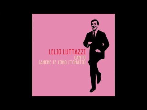 Lelio Luttazzi - Canto (Anche Se Sono Stonato)