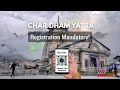 Char Dham Yatra Registration 2026 Step By Step Guide Rules Yatra Pass Required Documents