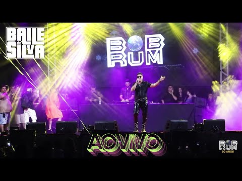 BAILE DO SILVA - BOB RUM 30 ANOS - AO VIVO