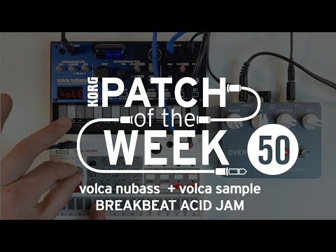 Patch of the Week 50: volca nubass + volca sample BREAKBEAT ACID JAM