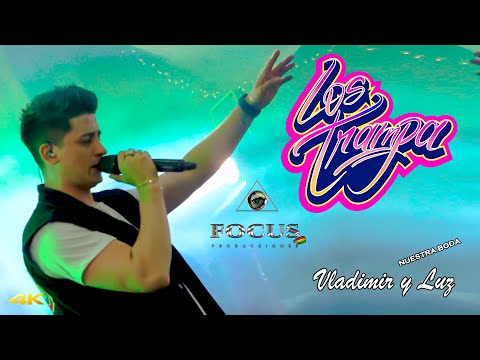 LOS TRAMPA │En Vivo│Nuestra Boda VLADIMIR Y LUZ│FOCUS PRODUCCIONES BOLIVIA│ 2025