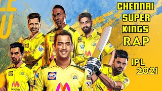 Rap - Chennai Super Kings