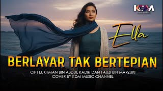 Download lagu Berlayar Tak Bertepian – Ella | Rock Ballad Emosional (Cover KDM Musik) mp3