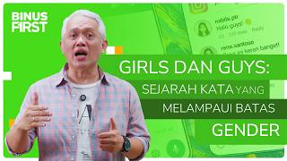 Girls dan Guys: Sejarah Kata yang Melampaui Batas Gender