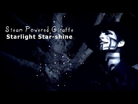 Steam Powered Giraffe - Starlight Star-shine