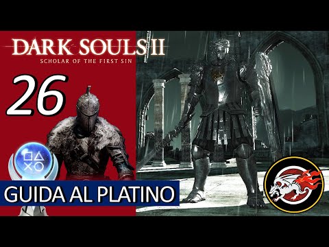 IL Cavaliere dello Specchio - Dark Souls 2 SOTFS - Guida al Platino - Walkthrough ITA 26
