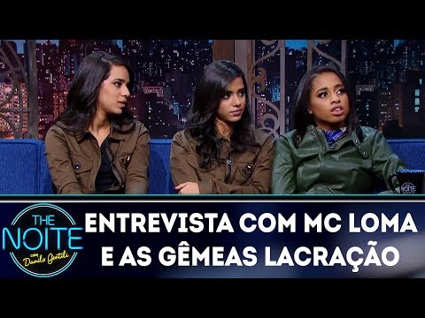 Entrevista com Mc Loma e as Gêmeas Lacração | The Noite (14/03/18)
