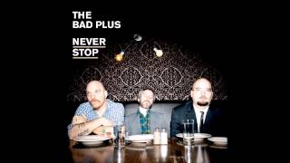 The Bad Plus - People Like You