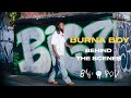 Burna Boy - Big 7 Behind The Scenes | by BahsPOV