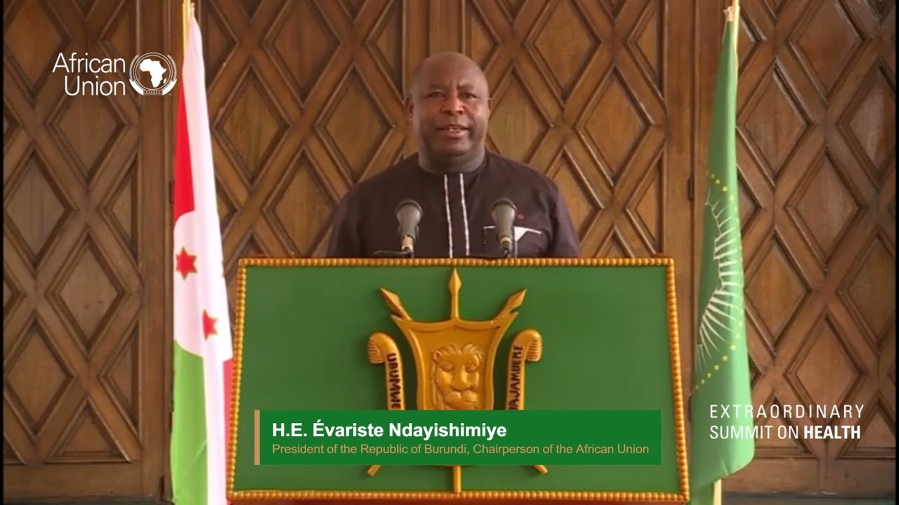 H E  Évariste Ndayishimiye Message for the Extraordinary Summit on Health