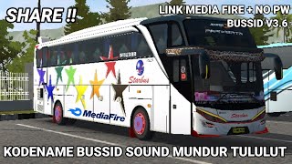 Download lagu SHARE !! KODENAME SOUND MUNDUR TULULUT BUSSID V3.6😱 || SUPPORT OBB ORI DAN MOD !! mp3